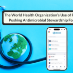 The World Health Organization’s Use of Firstline: Pushing Antimicrobial Stewardship Forward