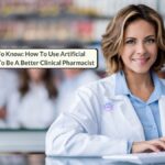 How To Use Artificial Intelligence To Be A Better Clinical Pharmacist