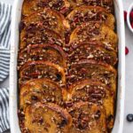 Cinnamon French Toast Bake | The Recipe Critic