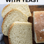 How to Bake with Yeast