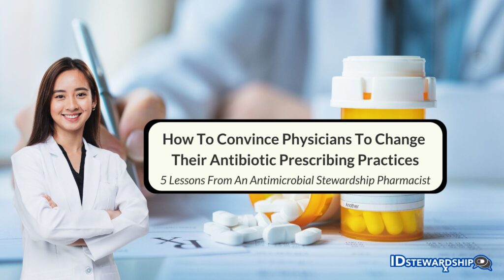 5 Lessons From An Antimicrobial Stewardship Pharmacist