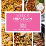 Weekly Meal Plan #17 | The Recipe Critic