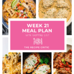 Weekly Meal Plan #21 | The Recipe Critic