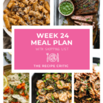 Weekly Meal Plan #24 | The Recipe Critic