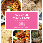 Weekly Meal Plan #25 | The Recipe Critic