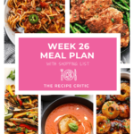 Weekly Meal Plan #26 | The Recipe Critic