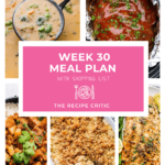 Weekly Meal Plan #30 | The Recipe Critic