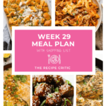 Weekly Meal Plan #29 | The Recipe Critic